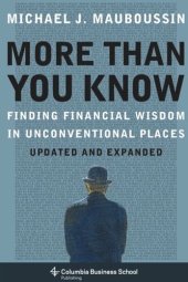 book More Than You Know: Finding Financial Wisdom in Unconventional Places (Updated and Expanded)