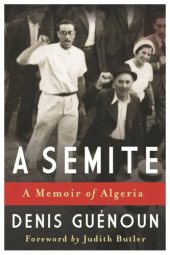 book A Semite: A Memoir of Algeria