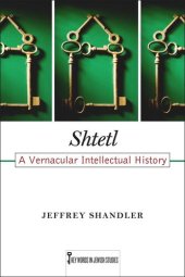 book Shtetl: A Vernacular Intellectual History