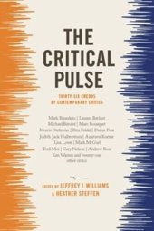 book The Critical Pulse: Thirty-Six Credos by Contemporary Critics