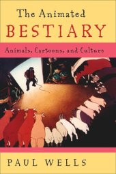 book The Animated Bestiary: Animals, Cartoons, and Culture