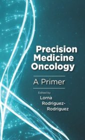 book Precision Medicine Oncology: A Primer