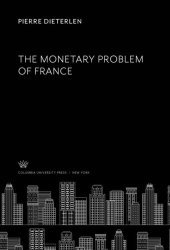 book The Monetary Problem of France