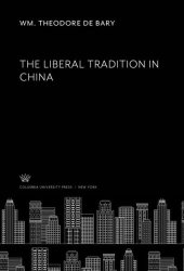 book The Liberal Tradition in China