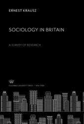 book Sociology in Britain: A Survey of Research