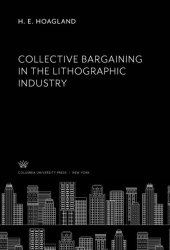 book Collective Bargaining in the Lithographic Industry