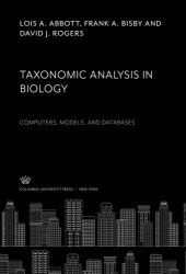 book Taxonomic Analysis in Biology: Computers, Models, and Databases