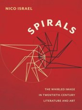 book Spirals: The Whirled Image in Twentieth-Century Literature and Art