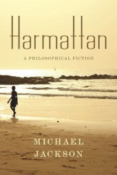 book Harmattan: A Philosophical Fiction