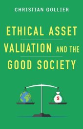 book Ethical Asset Valuation and the Good Society