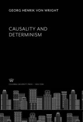 book Causality and Determinism