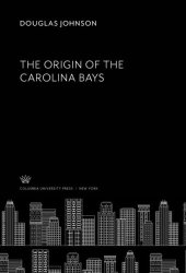 book The Origin of the Carolina Bays