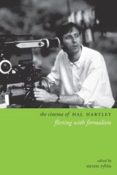 book The Cinema of Hal Hartley: Flirting with Formalism