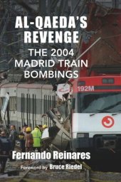 book Al-Qaeda's Revenge: The 2004 Madrid Train Bombings