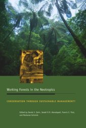 book Working Forests in the Neotropics: Conservation Through Sustainable Management?