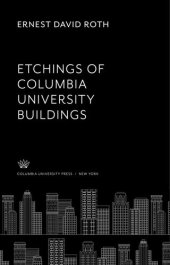 book Ernest D. Roth Etchings of Columbia University Buildings