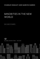 book Minorities in the New World: Six Case Studies