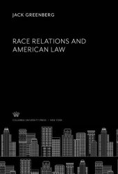 book Race Relations and American Law