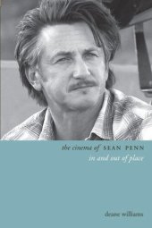 book The Cinema of Sean Penn: In and Out of Place