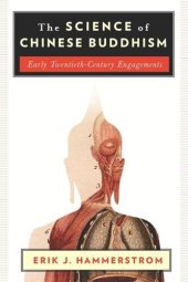 book The Science of Chinese Buddhism: Early Twentieth-Century Engagements