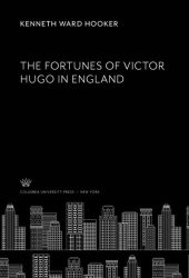 book The Fortunes of Victor Hugo in England