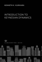 book Introduction to Keynesian Dynamics