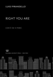 book Right You Are: Cosĺ È (Se VI Pare)