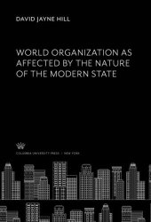 book World Organization as Affected by the Nature of the Modern State