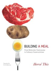 book Building a Meal: From Molecular Gastronomy to Culinary Constructivism