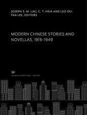 book Modern Chinese Stories and Novellas 1919–1949