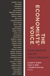 book The Economists' Voice: Top Economists Take On Today's Problems