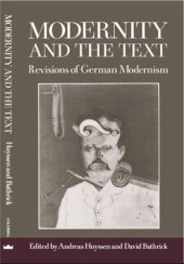 book Modernity and the Text: Revisions of German Modernism