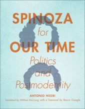 book Spinoza for Our Time: Politics and Postmodernity