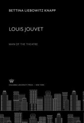 book Louis Jouvet. Man of the Theatre