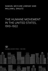 book The Humane Movement in the United States, 1910—1922