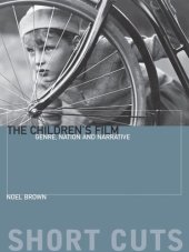 book The Children's Film: Genre, Nation, and Narrative