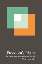 book Freedom's Right: The Social Foundations of Democratic Life