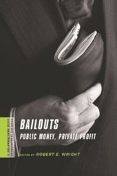 book Bailouts: Public Money, Private Profit