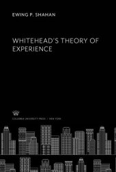 book Whitehead’S Theory of Experience