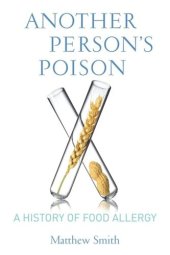 book Another Person’s Poison: A History of Food Allergy