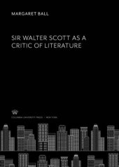 book Sir Walter Scott as a Critic of Literature