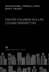 book Foster Children in a Life Course Perspective