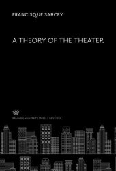 book A Theory of the Theater