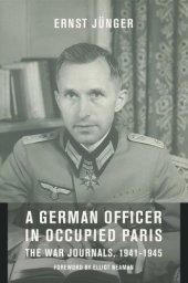 book A German Officer in Occupied Paris: The War Journals, 1941-1945