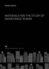 book Materials for the Study of Inheritance in Man