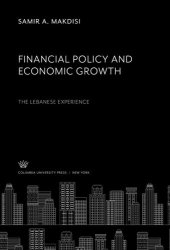 book Financial Policy and Economic Growth the Lebanese Experience