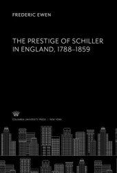 book The Prestige of Schiller in England. 1788-1859