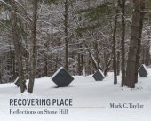 book Recovering Place: Reflections on Stone Hill