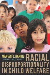 book Racial Disproportionality in Child Welfare