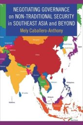 book Negotiating Governance on Non-Traditional Security in Southeast Asia and Beyond